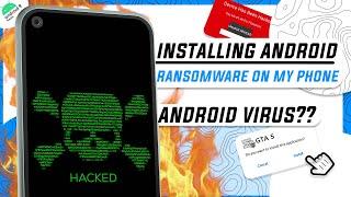 Installing Android Ransomware On My Android Phone | What's the Worst That Could Happen???