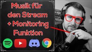 Musik für den Stream - Audioquelle in OBS einfügen + Monitoring Funktion