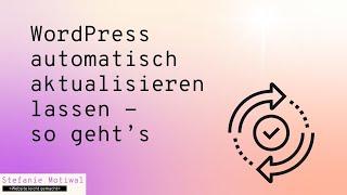 WordPress automatische Updates einstellen