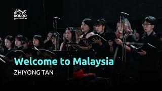 TAN Welcome to Malaysia (World Premiere) · Rondo Production