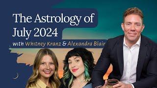 The Astrology of July 2024