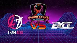 Cyber Stars Tournament // Team404 vs Exclusive