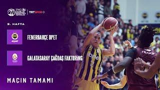 Maçın Tamamı | Fenerbahçe Opet - Galatasaray Çağdaş Faktoring  'ING Kadınlar Basketbol Süper Ligi'