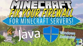 How To Allow Java Through Your Firewall for Minecraft Servers (Windows Defender)