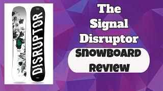 The 2022 Signal Disruptor Snowboard Review