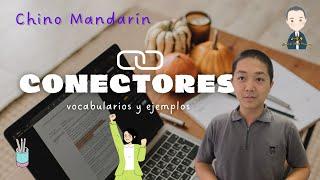 Aprender Chino gratis y fácil #Clase 9: Conectores