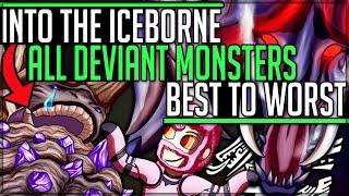 The 18 Deviant Monsters from Worst to Best - A Design Mistake - Monster Hunter World Iceborne! #mhw