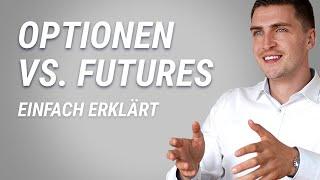 Optionen vs. Futures - Was handeln?