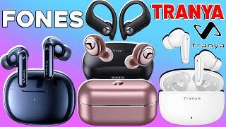 QUAL O MELHOR FONE DE OUVIDO BLUETOOTH? TRANYA NOVA BUDS - TRANYA T6 - TRANYA T50 OU TRANYA X5?