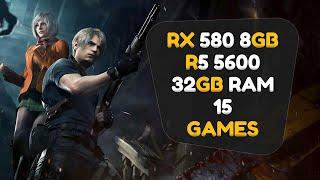 RX 580 + Ryzen 5 5 5600 - 15 Games Tested️‍