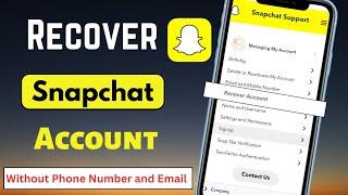 How to Recover Snapchat Account Without Phone Number or Email | iPhone | 2023