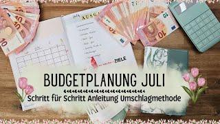 Budgetplanung Juli Schritt für Schritt Anleitung der Umschlagmethode Geld Sparen