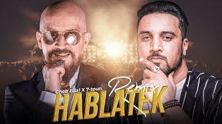 7-toun X Cheb Bilal - Hablatek (Amine H Music)