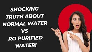 Normal Water vs  RO Purified Water@greenmattamil5340