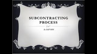 Subcontracting Process in SAP MM Part-1 (Quick Video-General Idea)