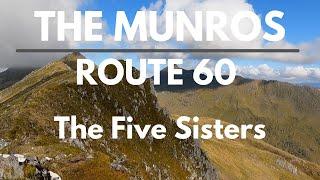Bagging the Munros | Day 94 - Route 60 | The Five Sisters