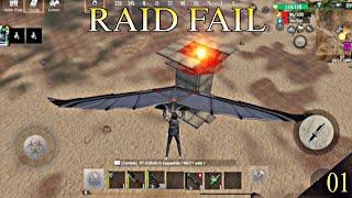 Raid Fail | Solo Raid Gone Wrong | Last Island Of Survival