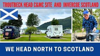 NORTH to SCOTLAND via Troutbeck Head and Invercoe Caravan and Motorhome Parks | Vlog 639