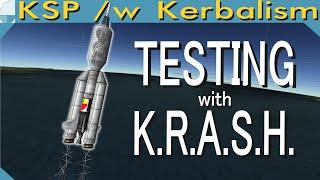 Testing with KRASH | Stream pt. 2/3 (KSP 1.11.1)