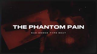 [FREE] Bad Omens Type Beat - "THE PHANTOM PAIN"