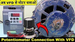 Potentiometer Connection to VFD | Speed Control of induction Motor @ElectricalTechnician