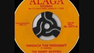 The Honey Drippers - Impeach The President