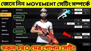 নতুন প্রো মুভমেন্ট সেটিং ২০২৩ ( Controls Setting + Movement Setting ) Free Fire New Pro Setting 2023