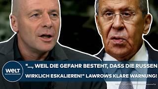 PUTINS KRIEG: "..., die Gefahr besteht, dass die Russen wirklich eskalieren!" Lawrows klare Warnung