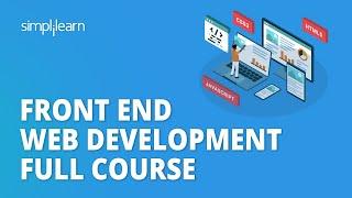  Front End Web Development Full Course 2023 | Learn Frontend Development in 12 Hours | Simplilearn