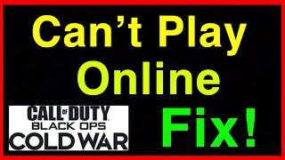 Black Ops: Cold War - Can't Play Online Multiplayer FIX!