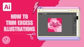 [NEW UPDATE] How To Trim Excess Illustrations In Adobe Illustrator CC