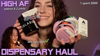 DISPENSARY HAUL // LATE NIGHT SESH