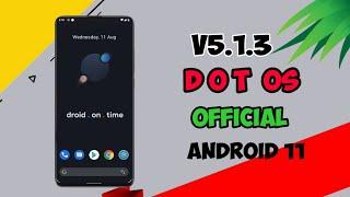 DotOS v5.1.3 - OFFICIAL Android 11 For K20 Pro