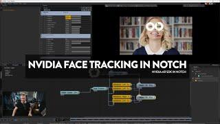 How to Enable NVIDIA face tracker in Notch