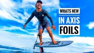 Whats new from Axis Foils?