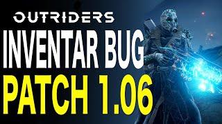 Outriders - Patch 1.06 - Alle Infos - Neue Probleme lösen - Inventar Bug Endlich Geschichte ?!