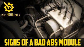 Top 5 Bad ABS Module Symptoms