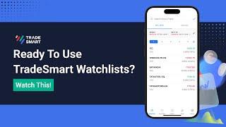 Watchlist Tutorial - TradeSmart 2.0 Mobile App