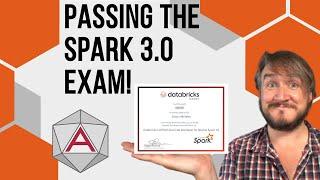 Advancing Spark - How to pass the Spark 3.0 accreditation!