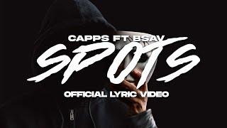 Capps - Spots ft Bsav GP (Visualiser)