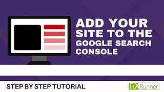 How To Add Your WordPress Website To The Google Search Console