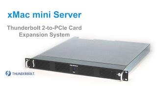 Sonnet xMac mini Server Thunderbolt 2-to-PCIe Card Expansion System Quick Product Overview