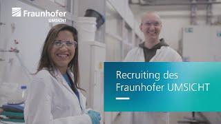 Recruiting des Fraunhofer UMSICHT