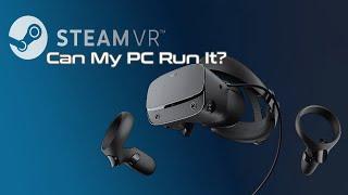 Can My PC Run VR???