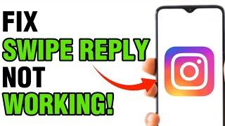 FIX INSTAGRAM SWIPE REPLY NOT WORKING! (NEW UPDATE)