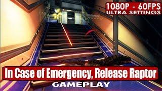 In Case of Emergency, Release Raptor gameplay PC HD [1080p/60fps]