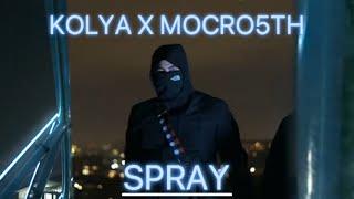 KOLJA X MOCRO5TH - SPRAY (Official Video)