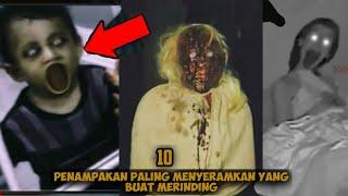 10 PENAMPAKAN PALING MENYERAMKAN DAN MENAKUTKAN TEREKAM JELAS "HOROR SCARY"