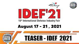 NEW DATE: IDEF 2021 International Defense Industry Fair Exhibition Istanbul Turkey 17-21 August 2021