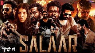 SALAAR Full Movie   Prabhas   Shruti Haasan   South Indian Hindi Dubbed Full Action Movie 2024